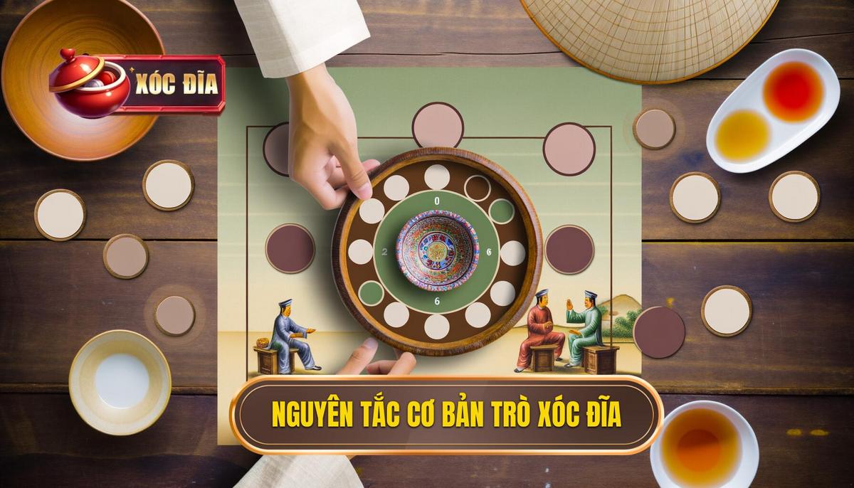Nguyên tắc cơ bản của trò chơi xóc đĩa