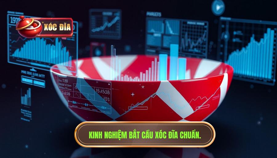Phân tích đa chiều về kinh nghiệm bắt cầu xóc đĩa dễ thắng